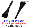 Wltoys 104019 12402.0206 Official Plastic Front Upper Swing Arm.Total 2pcs.